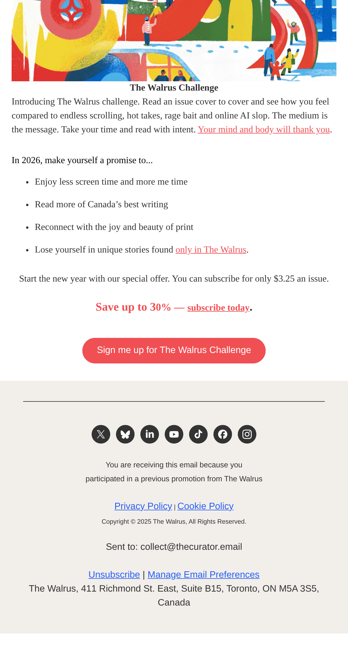 Final Hours to Save. Offer Ends at Midnight — Only $3.25 an issue - email email from The Walrus